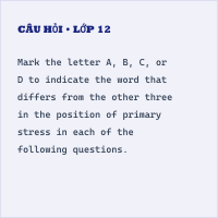 Bài tập Trắc nghiệm Unit 16 Phonetics and Speaking