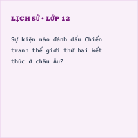 Trắc nghiệm Lịch Sử Bài 21 (có đáp án): Chiến tranh thế giới thứ hai (1939 - 1945)